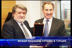 Вежди Рашидов отново в Турция