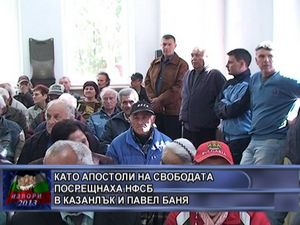 Като апостоли на свободата посрещнаха НФСБ в Казанлък и Павел Баня